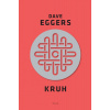Kruh - Dave Eggers Kruh - Dave Eggers