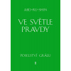 Ve světle Pravdy Ve světle Pravdy