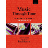 Music Through Time Clarinet Book 3 - klarinet a klavír Music Through Time Clarinet Book 3 - klarinet a klavír