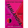 Femlandia - Christina Dalcher Femlandia - Christina Dalcher