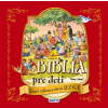 Biblia pre deti - Starý zákon a život Ježiša - Anna Casalis Biblia pre deti - Starý zákon a život Ježiša - Anna Casalis