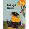 Policejní křeček - Krolupperová Daniela Policejní křeček - Krolupperová Daniela