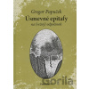 Úsmevné epitafy na (večný) odpočinok - Gregor Papuček Úsmevné epitafy na (večný) odpočinok - Gregor Papuček