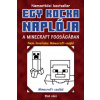 Egy kocka naplója 1. - A Minecraft fogságában Egy kocka naplója 1. - A Minecraft fogságában