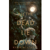 All The Dead Lie Down All The Dead Lie Down