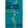 The Darkness Manifesto - Johan Eklöf The Darkness Manifesto - Johan Eklöf