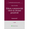 Zákon o posuzování vlivů na životní prostředí Zákon o posuzování vlivů na životní prostředí