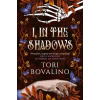 I, in the Shadows - Tori Bovalino I, in the Shadows - Tori Bovalino