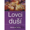 Lovci duší - Alexander Rehák Lovci duší - Alexander Rehák