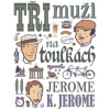 Tři muži na toulkách Tři muži na toulkách