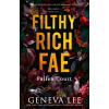 Filthy Rich Fae: Fallen Court Filthy Rich Fae: Fallen Court