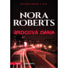 Srdcová dáma - Nora Robertsová Srdcová dáma - Nora Robertsová
