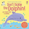 Don't Tickle the Dolphin! Don't Tickle the Dolphin!