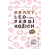 Pravý leopardí kožich (Hana Kolaříková) Pravý leopardí kožich (Hana Kolaříková)