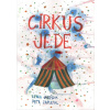 Cirkus jede - 18 pesničiek pre deti s klavírnym sprievodom Cirkus jede - 18 pesničiek pre deti s klavírnym sprievodom