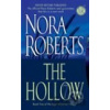 Hollow - Nora Roberts Hollow - Nora Roberts