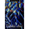 Lidská obec - Pierre Manent Lidská obec - Pierre Manent