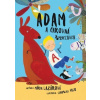 Adam a čarovná šmykľavka - Mária Lazárová Adam a čarovná šmykľavka - Mária Lazárová