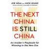 The Next China is Still China The Next China is Still China