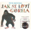 Jak se loví gorila. Písn… Jak se loví gorila. Písn…
