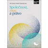 Společnost, moc a právo - Aleš Gerloch, Martin Koloušek Společnost, moc a právo - Aleš Gerloch, Martin Koloušek