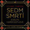 Sedm smrtí Evelyn Hardcastlové - Stuart Turton - online doručenie Sedm smrtí Evelyn Hardcastlové - Stuart Turton - online doručenie