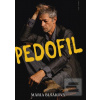 Pedofil (Mária Blšáková) Pedofil (Mária Blšáková)