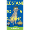 E-kniha Zůstane to v rodině - Martin Váša E-kniha Zůstane to v rodině - Martin Váša