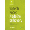 Nedeľné príhovory - rok A - Vojtěch Kodet - online doručenie Nedeľné príhovory - rok A - Vojtěch Kodet - online doručenie