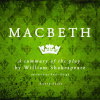 Macbeth, a Summary of the Play (EN) - William Shakespeare (mp3 audiokniha) Macbeth, a Summary of the Play (EN) - William Shakespeare (mp3 audiokniha)