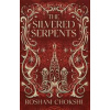 The Silvered Serpents - Roshani Chokshi, Hodder Paperbacks The Silvered Serpents - Roshani Chokshi, Hodder Paperbacks
