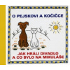 O pejskovi a kočičce Jak hráli divadlo a co bylo na Mikuláše O pejskovi a kočičce Jak hráli divadlo a co bylo na Mikuláše