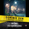 Dominik Dán - Nežná Fatamorgána - audiokniha na CD Dominik Dán - Nežná Fatamorgána - audiokniha na CD