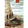 Set Theory and Its Philosophy Set Theory and Its Philosophy