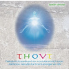 Thovt (CD) Frekvenční zasvěcení do moci slunečních bran Thovt (CD) Frekvenční zasvěcení do moci slunečních bran