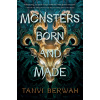 Monsters Born and Made - Tanvi Berwah Monsters Born and Made - Tanvi Berwah