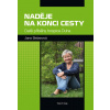 Naděje na konci cesty - Jana Sieberová Naděje na konci cesty - Jana Sieberová