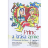 Princ a krása zeme/ A Pr… (Gajdoš Milan, Pavol Vitko) Princ a krása zeme/ A Pr… (Gajdoš Milan, Pavol Vitko)