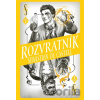 Divotvůrce: Rozvratník - Sebastien de Castell Divotvůrce: Rozvratník - Sebastien de Castell
