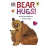 Bear Hugs! from Brown Bear and Friends Bear Hugs! from Brown Bear and Friends