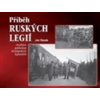 Příběh ruských legií Příběh ruských legií