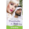 E-kniha Prostitutka a Arab - Mirka Manáková E-kniha Prostitutka a Arab - Mirka Manáková