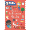Slůvka Moje první knihovnička Slůvka Moje první knihovnička