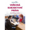 Veřejná subjektivní práva - Klíma Karel a kol Veřejná subjektivní práva - Klíma Karel a kol