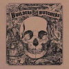 LP The Builders And The Butchers: The Builders And The Butchers CLR | LTD LP The Builders And The Butchers: The Builders And The Butchers CLR | LTD