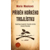 Příběh hořkého trojlístku - Macková Marie Příběh hořkého trojlístku - Macková Marie