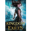 Kingdom of Exiles - Maxym M. Martineau Kingdom of Exiles - Maxym M. Martineau