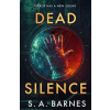Dead Silence Dead Silence