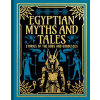 Egyptian Myths and Tales Egyptian Myths and Tales