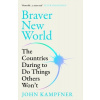 Braver New World Braver New World